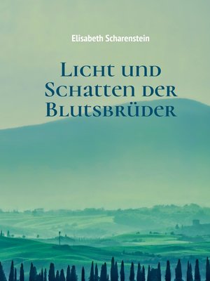 cover image of Licht und Schatten der Blutsbrüder